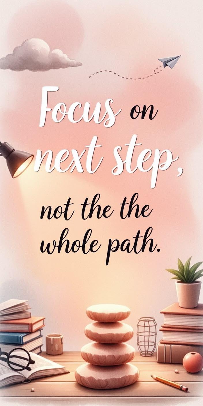 Focus on Next Step Wallpaper